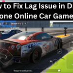 How to Fix Lag Issue in Drive Zone Online Car Game?